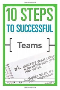 10 Steps to Successful Teams