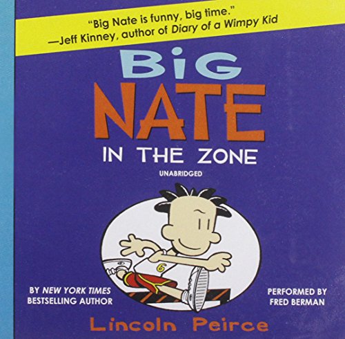 Big Nate in the Zone: Library Edition by Lincoln Peirce