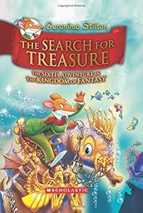 Geronimo Stilton and the Kingdom of Fantasy #6: The Search for Treasure