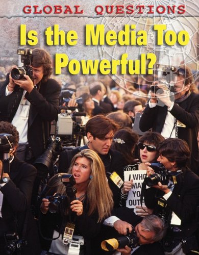Is the Media Too Powerful? by David Abbott