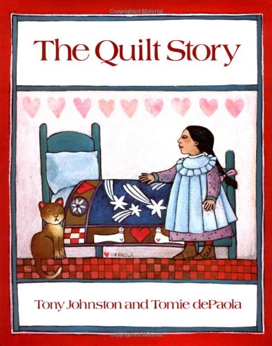 The Quilt Story by Tony Johnston