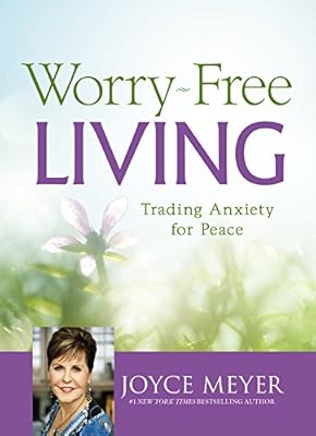 Worry-Free Living: Trading Anxiety for Peace