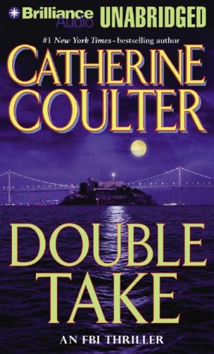 Double Take: An FBI Thriller by Catherine Coulter
