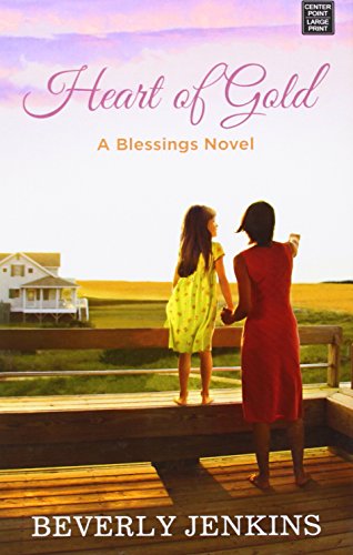 Heart of Gold: A Blessings Novel by Beverly Jenkins