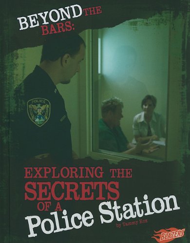 Beyond the Bars: Exploring the Secrets of a Police Station by Tammy Enz