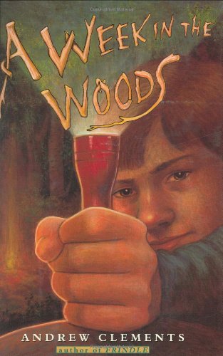 A Week in the Woods by Andrew Clements