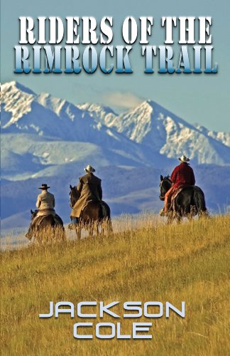 Riders of the Rimrock Trail (Wheeler Western) by Jackson Cole