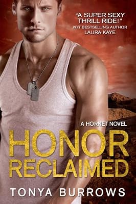 Honor Reclaimed (HORNET Book 2)