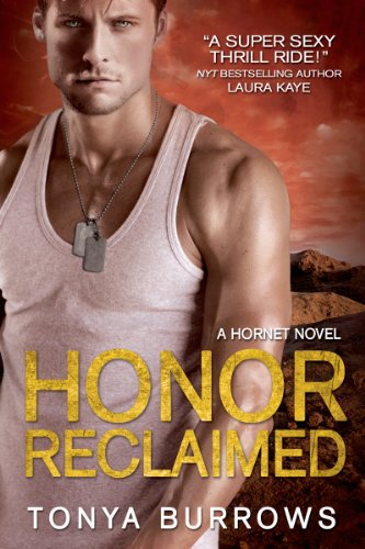 Honor Reclaimed (HORNET Book 2) by Tonya Burrows