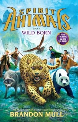 Spirit Animals: Book 1: Wild Born