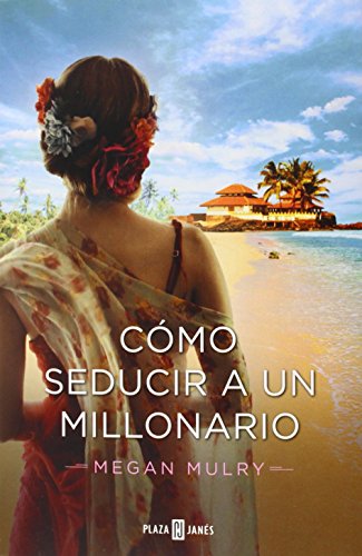 C&oacute;mo seducir a un millonario / R is for Rebel by Megan Mulry