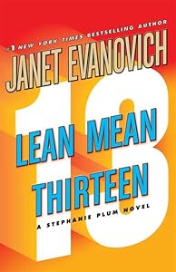Lean Mean Thirteen (Stephanie Plum, No. 13)