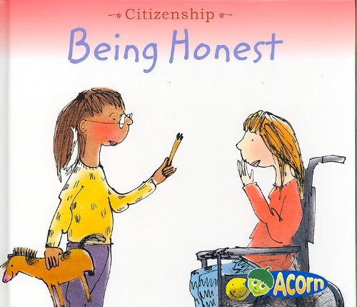 Citizenship Being Honest (Acorn) by Cassie Mayer