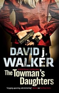 The Towman's Daughters by David. J Walker