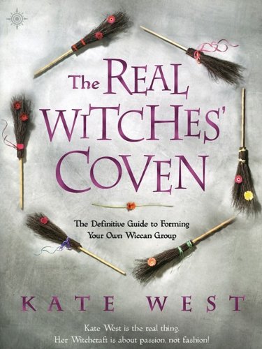 The Real Witches' Coven by Kate West