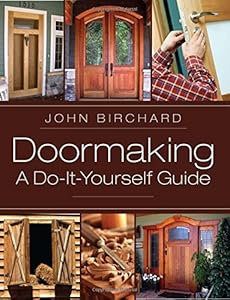 Doormaking: A Do-It-Yourself Guide