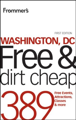 Frommer's Washington, DC Free and Dirt Cheap by Tom Price