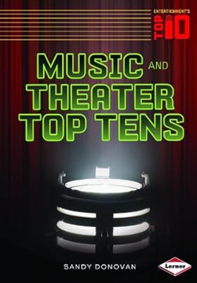 Music and Theater Top Tens
