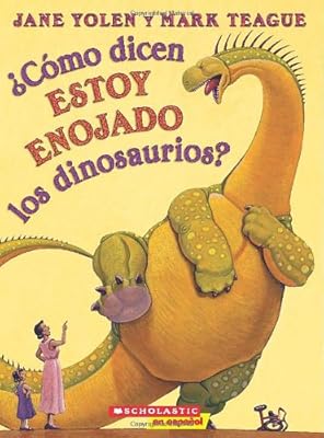 &iquest;C&oacute;mo dicen ESTOY ENOJADO los dinosaurios?: