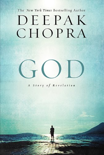 God: A Story of Revelation (Enlightenment Collection) by Deepak Chopra