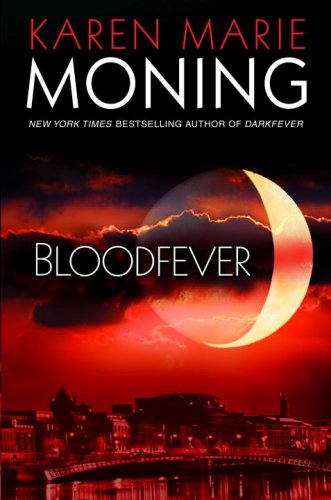 Bloodfever by Karen Marie Moning