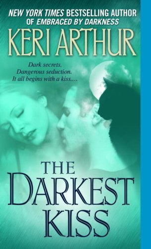 The Darkest Kiss (Riley Jensen, Guardian, Book 6) (Riley Jenson Guardian) by Keri Arthur