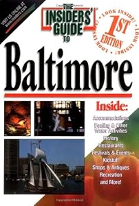 The Insiders' Guide to Baltimore