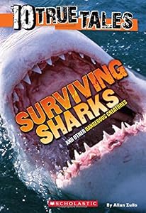 10 True Tales: Surviving Sharks