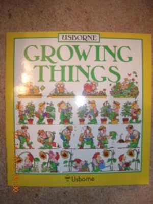 GROWING THINGS (USBORNE)