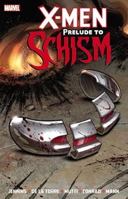 X-Men: Prelude To Schism