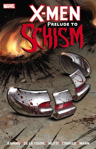 X-Men: Prelude To Schism by Paul Jenkins