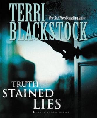 Truth Stained Lies