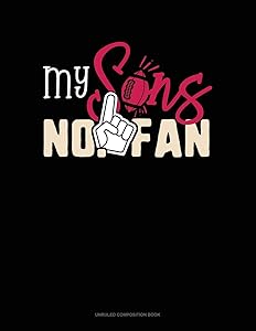 My Son's #1 Fan: Unruled Composition Book