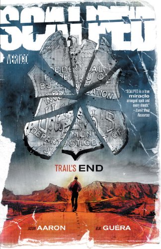 Scalped Vol. 10: Trail's End by Jason Aaron