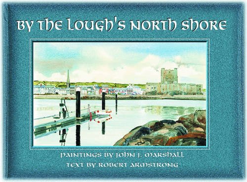 By the Lough's North Shore by Robert Armstrong