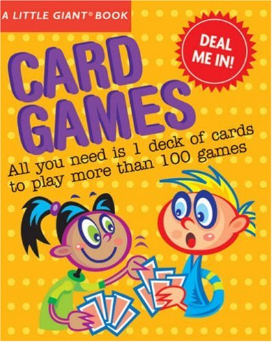 A Little Giant Book: Card Games (Little Giant Books) by Inc. Sterling Publishing Co.
