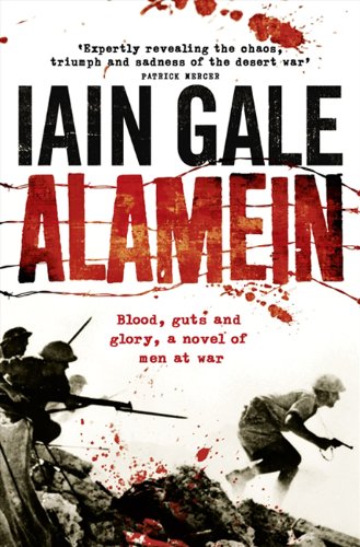 Alamein: The turning point of World War Two by Iain Gale