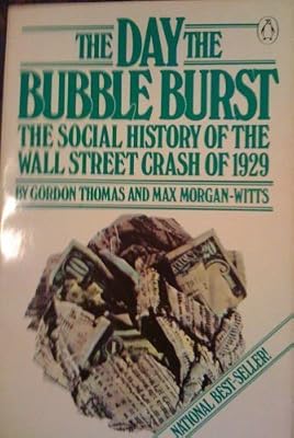 The Day the Bubble Burst: A Social History of the Wall Street Crash of 1929