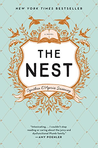 The Nest by CYNTHIA D'APRIX SWEENEY
