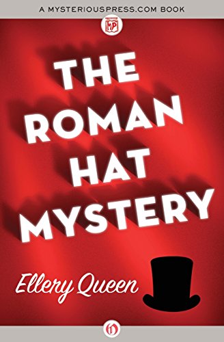 The Roman Hat Mystery by Ellery Queen