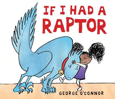 If I Had a Raptor