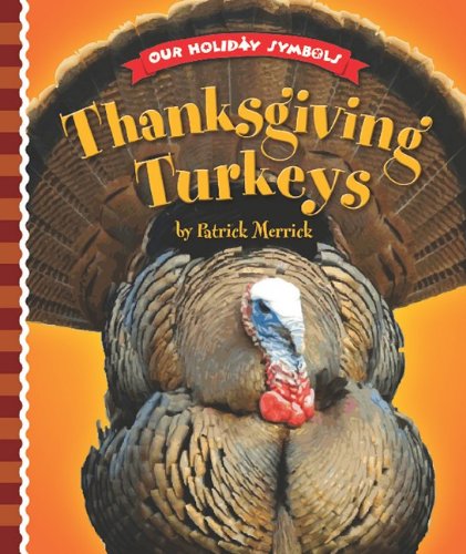 Thanksgiving Turkeys by Patrick Merrick