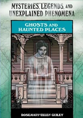 Ghosts and Haunted Places