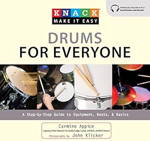 Knack Drums for Everyone: A Step-By-Step Guide To Equipment, Beats, And Basics by Carmine Appice