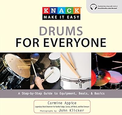 Knack Drums for Everyone: A Step-By-Step Guide To Equipment, Beats, And Basics