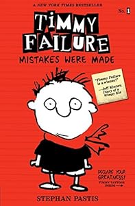 Timmy Failure: Mistakes Were Made