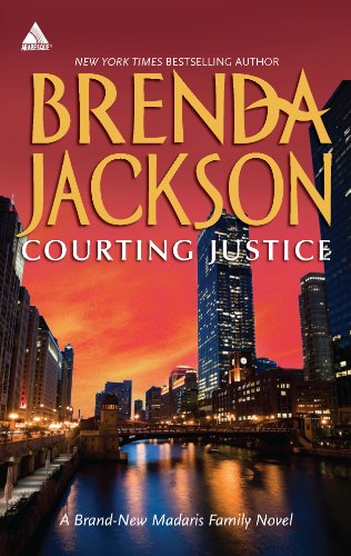 Courting Justice (Madaris Family Novels Book 18) by Brenda Jackson