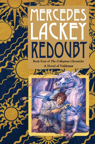 Redoubt: Book Four of the Collegium Chronicles by Mercedes Lackey