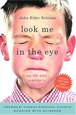 Look Me in the Eye: My Life with Asperger's