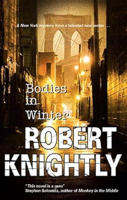 Bodies in Winter (Corbin and Bentibi Mystery)